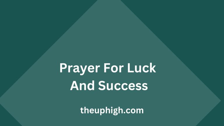 70 Inspiring Prayer For Luck And Success For Friends