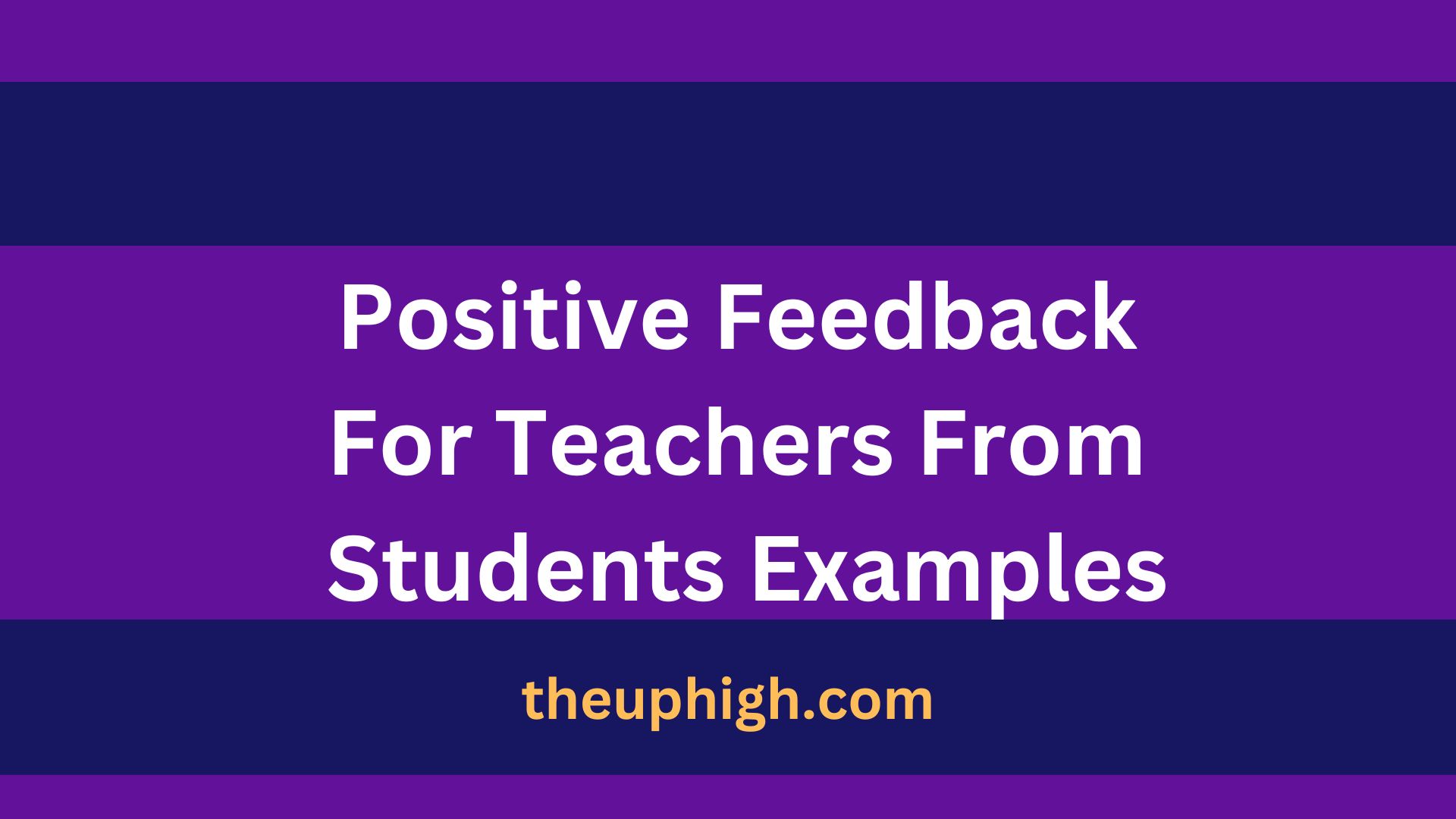 Positive Feedback For Teachers From Students Examples