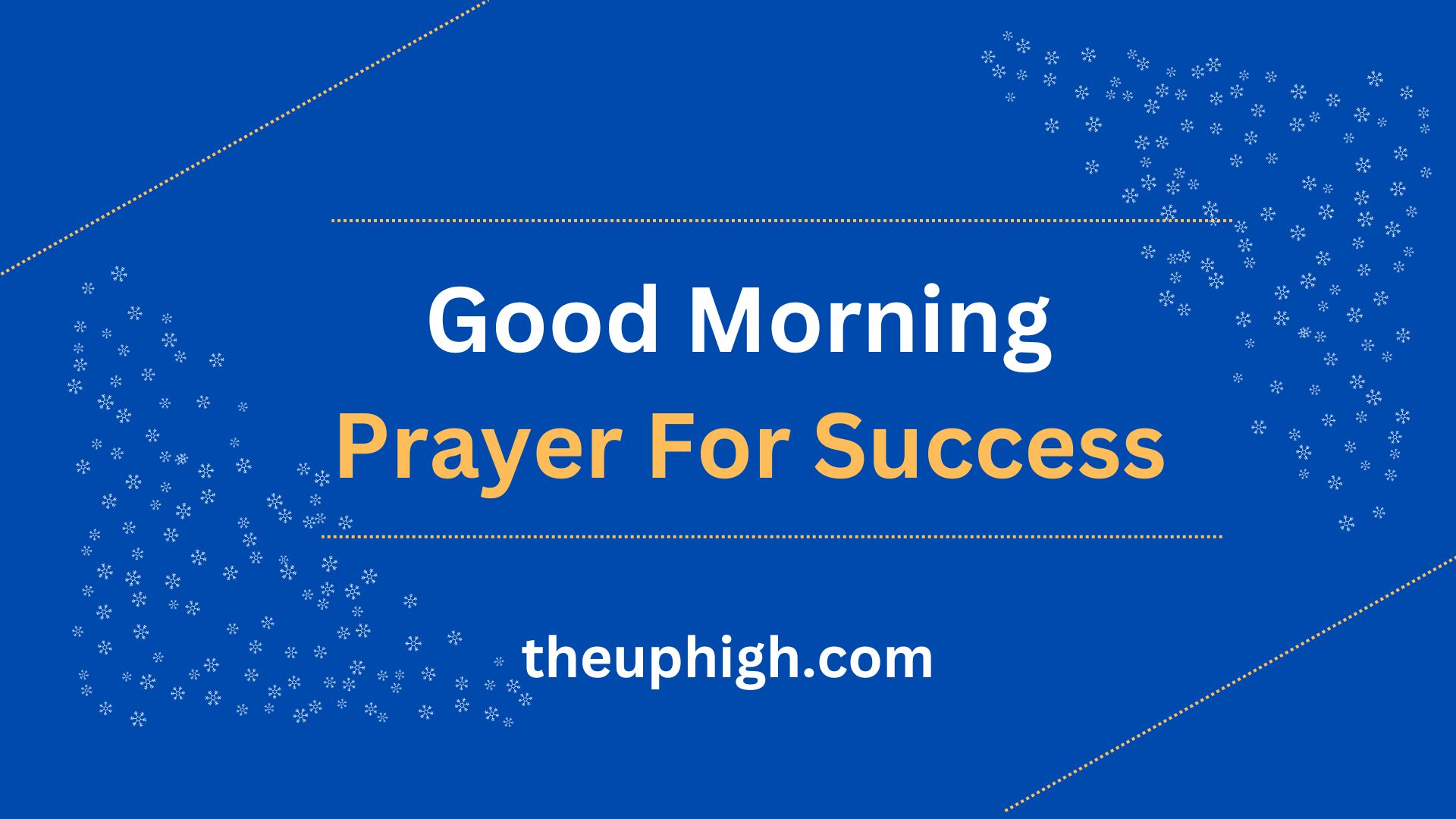 Good Morning Prayer For Success