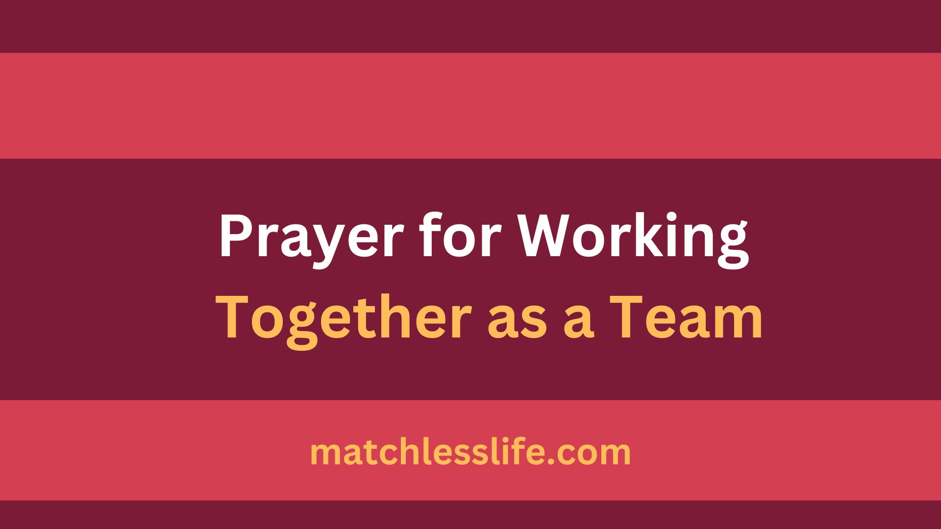 Prayer for working together