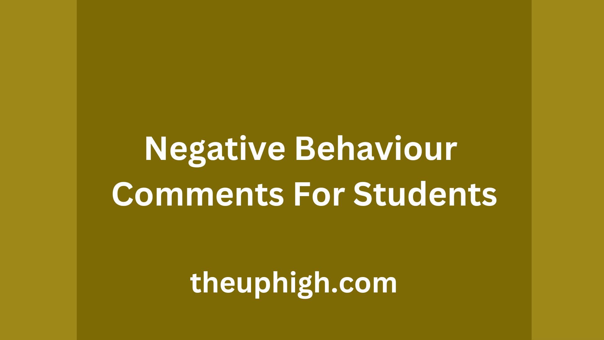 Negative Behaviour Comments For Students