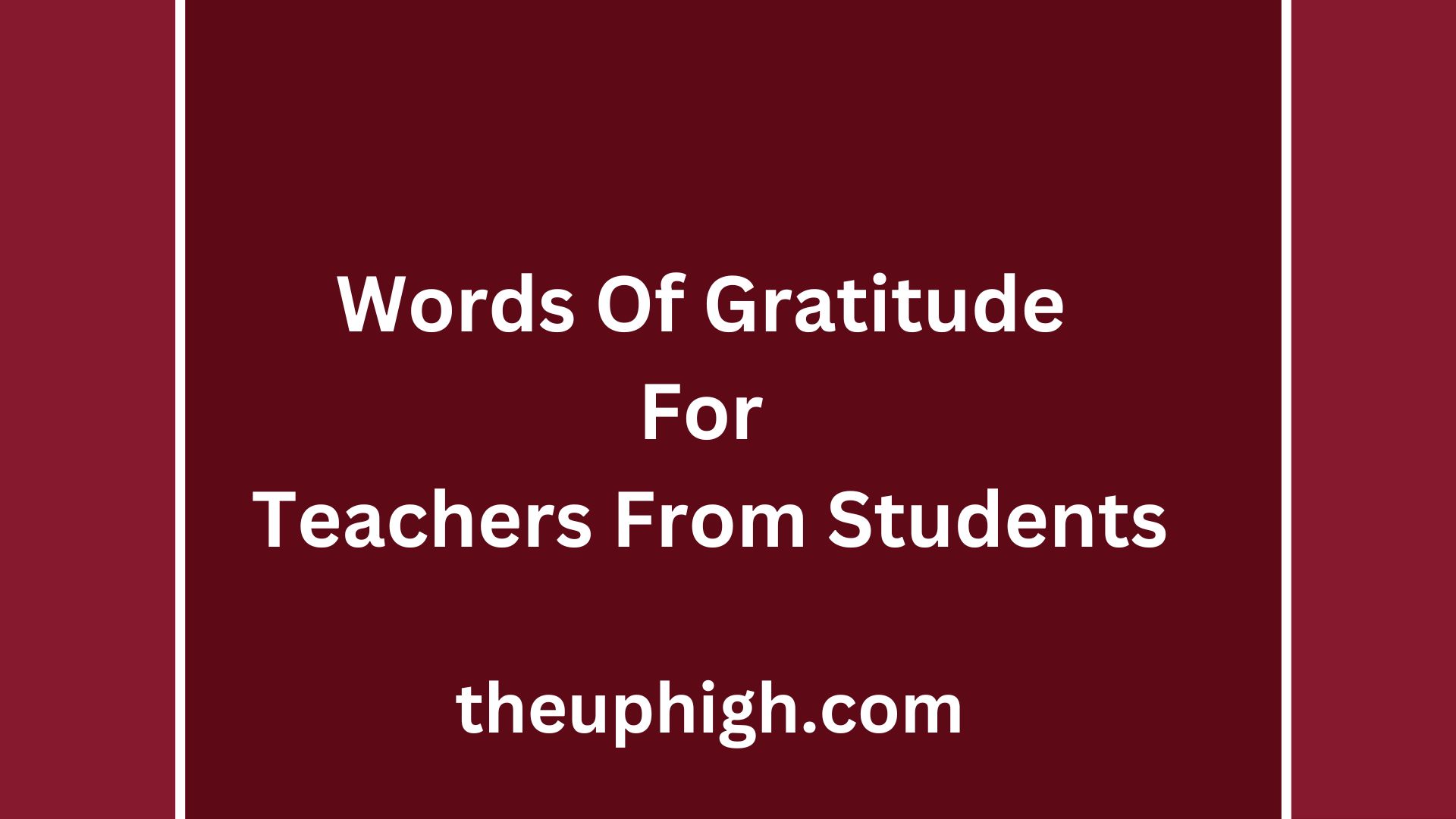 Words Of Gratitude For Teachers From Students