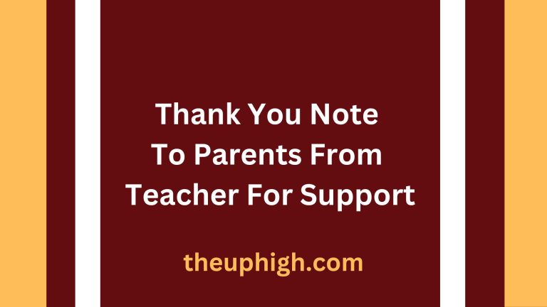 60 Inspirational Thank You Note To Parents From Teacher For Support