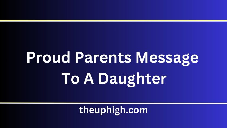 30 Congratulatory Quotes and Proud Parents Message To A Daughter