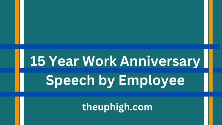 15 Year Work Anniversary Speech by Employee